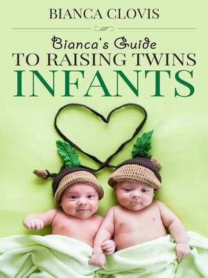 cover image of Bianca's Guide to Raising Twins